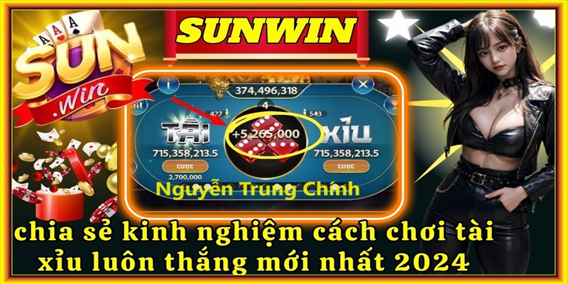 Nguyễn Trung Chính chia sẻ bí quyết cá cược tại Sunwin luôn thắng.